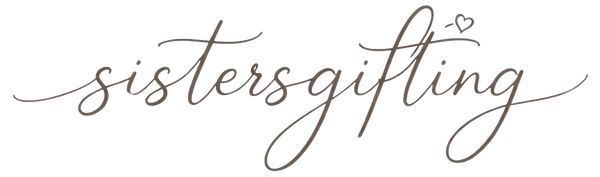 sistersgifting